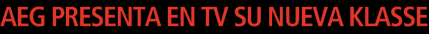 AEG presenta en TV su Nueva Klasse