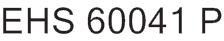 EHS 60041 P