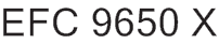 EFC 9650 X