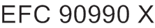 EFC 90990 X
