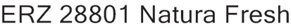 ERZ 28801 Natura Fresh