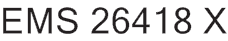 EMS 26418 X