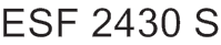 ESF 2430 S