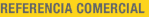 Referencia comercial