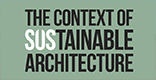 The context of sustainable architecture