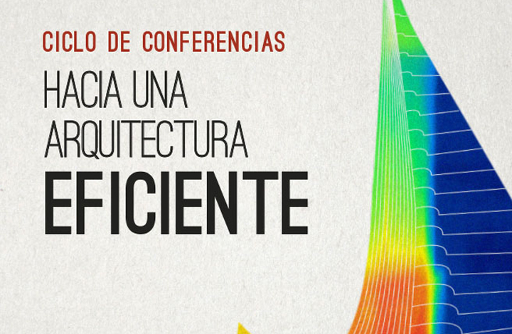 Hacia una arquitectura eficiente. 2&ordf; Sesi&oacute;n
