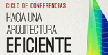 Hacia una arquitectura eficiente. 4&ordf; Sesi&oacute;n
