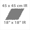 45 x 45 cm IR - 18 x 18 in IR