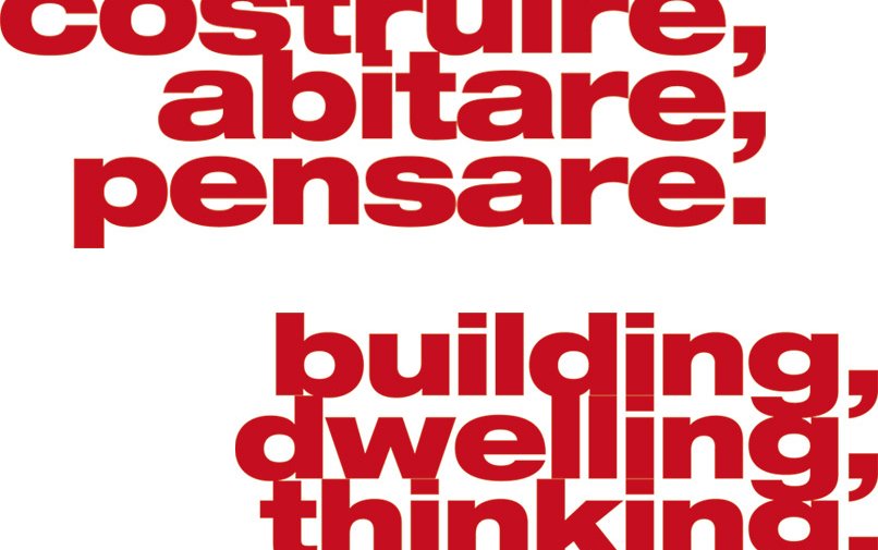 Construir, Habitar, Pensar.