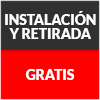 Instalación y Retirada Gratis