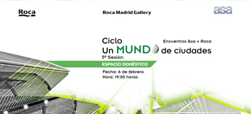 '&Uacute;ltima sesi&oacute;n del Ciclo ‘Un mundo de ciudades’
