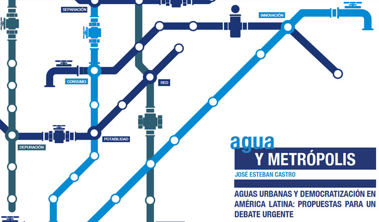 'Agua y Metr&oacute;polis' con Jos&eacute; Esteban Castro