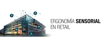 Ergonom&iacute;a sensorial en retail
