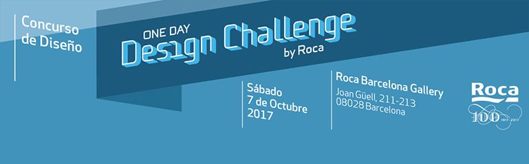 &iexcl;Ya est&aacute; aqu&iacute; el One Day Design Challenge by Roca 2017!