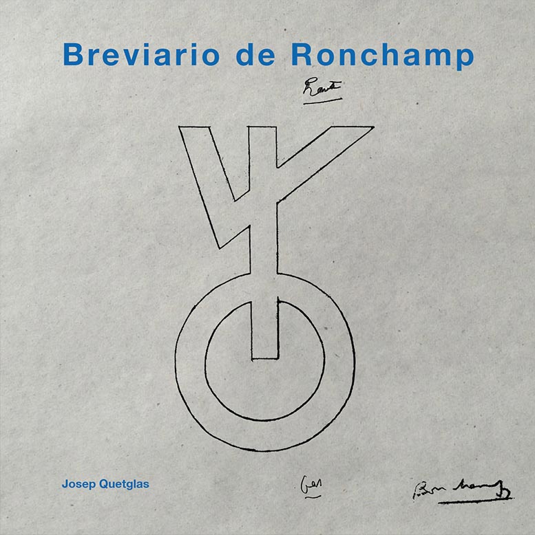 Presentaci&oacute;n del libro ‘Breviario de Ronchamp’, de Ediciones Asim&eacute;tricas