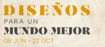 Inauguraci&oacute;n de la exposici&oacute;n 'Dise&ntilde;os para un mundo mejor'